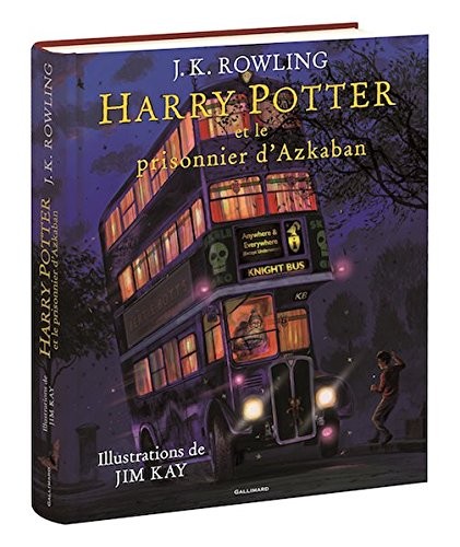 J. K. Rowling, Jean-François Ménard (Traduction), Jim Kay (Illustrations): Harry Potter, III (Hardcover, 2017, French and European Publications Inc)