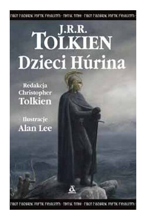 J.R.R. Tolkien: Dzieci Húrina (Polish language, 2007, Wydawnictwo Amber)