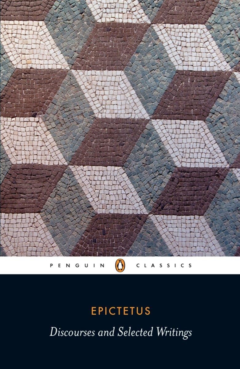 Epictetus, Edited & Trans. by Robert Dobbin: Discourses and Selected Writings (Penguin Classics) (2008, Penguin Books Ltd)