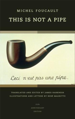 Michel Foucault: This Is Not a Pipe (Quantum Books) (Paperback, 2008, University of California Press)