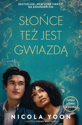 Nicola Yoon: Slonce tez jest gwiazda (Paperback, Dolnoslaskie)