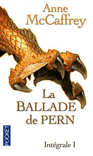 Anne McCaffrey: La Ballade de Pern (French language, 2010, Presses Pocket)