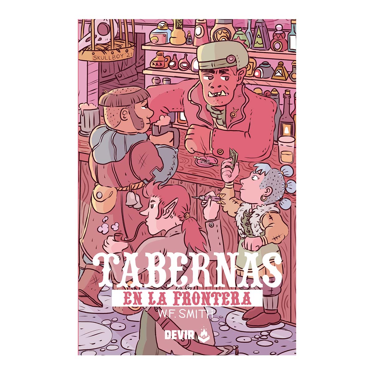 W.F. Smith: Tabernas en la frontera (Devir)