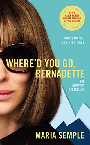 Maria Semple: Where'd You Go, Bernadette (Paperback, Little, Brown and Company)