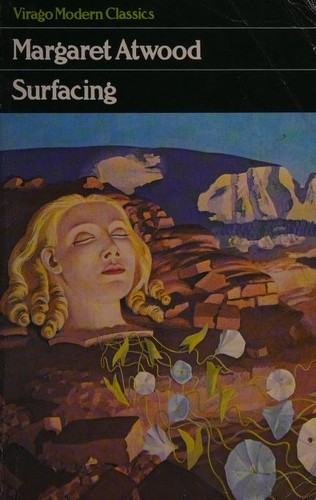 Margaret Atwood: Surfacing (1987, Virago)