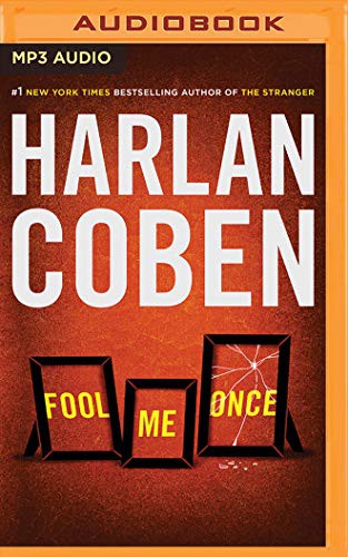 Harlan Coben, January LaVoy: Fool Me Once (2016, Brilliance Audio)
