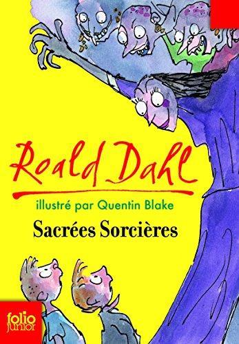 Roald Dahl: Sacrées sorcières (Paperback, French language, 2007, GALLIMARD JEUNE)