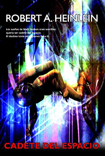 Robert A. Heinlein: Cadete del espacio (EBook, Español language)