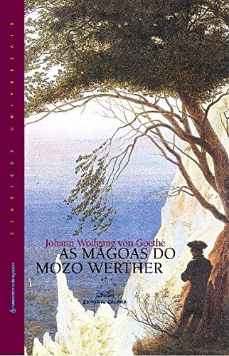 Johann Wolfgang von Goethe: As mágoas do mozo Werther (Hardcover, Galician  language, 2007, Galaxia)