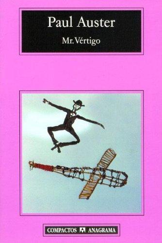 Paul Auster: Mr. Vertigo (Paperback, Spanish language, 2005, Anagrama)