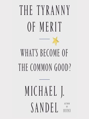 Michael Sandel: The Tyranny of Merit (AudiobookFormat, 2020, Macmillan Audio)