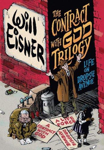 Will Eisner: The contract with God trilogy (2005, W.W. Norton)