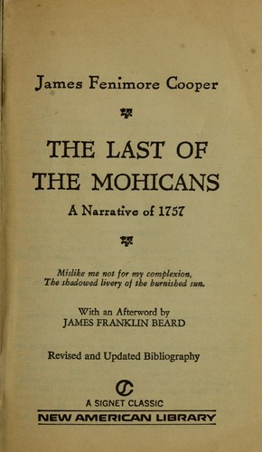 James Fenimore Cooper: The last of the Mohicans (1980, The New American Library)