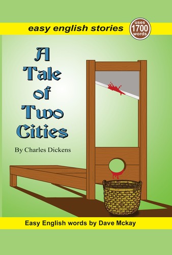 Charles Dickens: A Tale of Two Cities (Paperback, 2011, Dave Mckay)