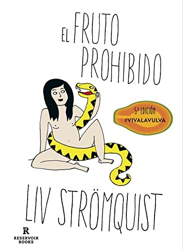 Liv Strömquist: El fruto prohibido (Paperback, RESERVOIR BOOKS)