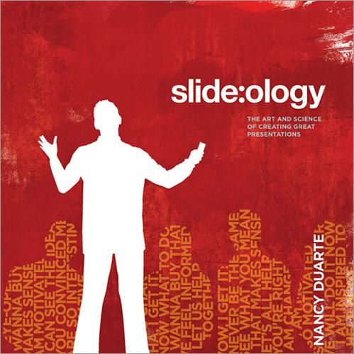 Nancy Duarte: slide:ology (Paperback, 2008, O'Reilly Media)