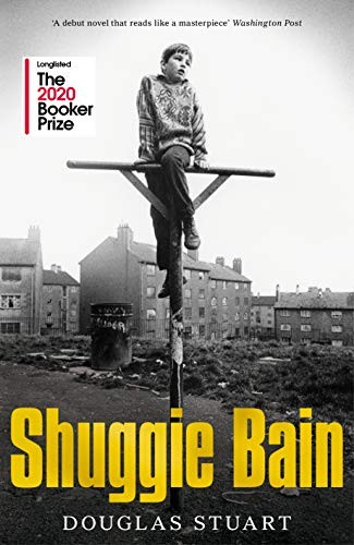 Douglas Stuart: Shuggie Bain (Hardcover)