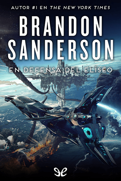 Brandon Sanderson: En defensa del Elíseo (EBook, Español language, Epublibre)