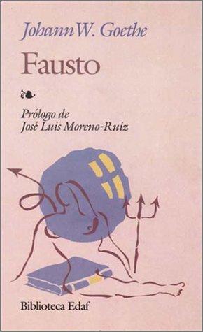 Johann Wolfgang von Goethe: Fausto (Paperback, 2001, Edaf S.A.)