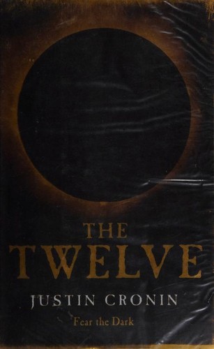 Justin Cronin: Twelve (Paperback, 2012, Orion)