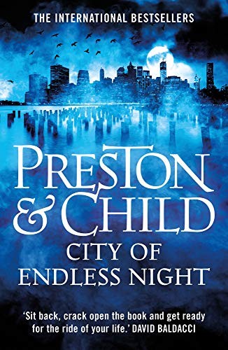 Douglas Preston: City of Endless Night (Agent Pendergast) (Paperback, Head of Zeus)