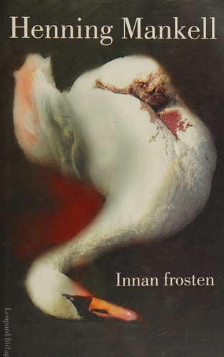 Henning Mankell: Innan frosten (Swedish language, 2002, Leopard)