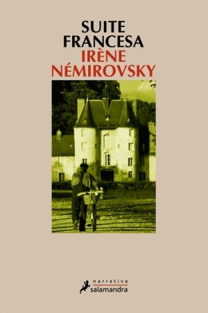 Irène Némirovsky: Suite Francesa (Paperback, Spanish language, 2006, Salamandra)