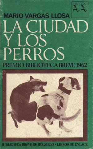 Mario Vargas Llosa: La ciudad y los perros (Paperback, Spanish language, 1968, Seix Barral)