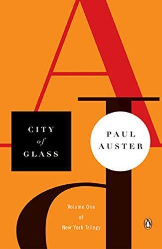 Paul Auster: City of Glass (The New York Trilogy, #1) (1987)