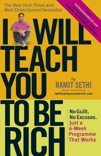Ramit Sethi: I Will Teach You to Be Rich (Taylor & Francis Group, Hodder & Stoughton)