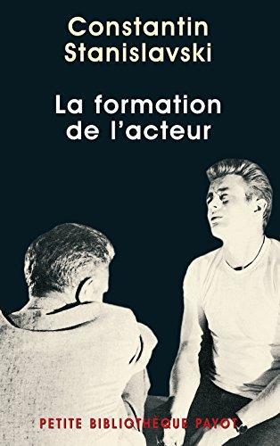 Konstantin Stanislavski: La formation de l'acteur (French language)