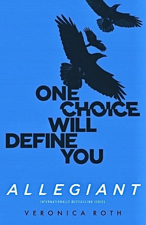 Veronica Roth: Allegiant (2016, HarperCollinsPublishers)