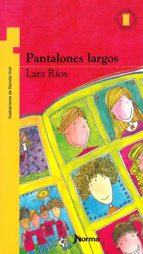 Lara Rios: Pantalones Largos (Paperback, Spanish language, 1994, Norma)