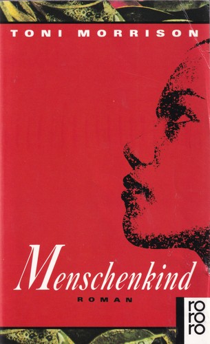 Toni Morrison: Menschenkind (Paperback, German language, 1992, Rowohlt Verlag)