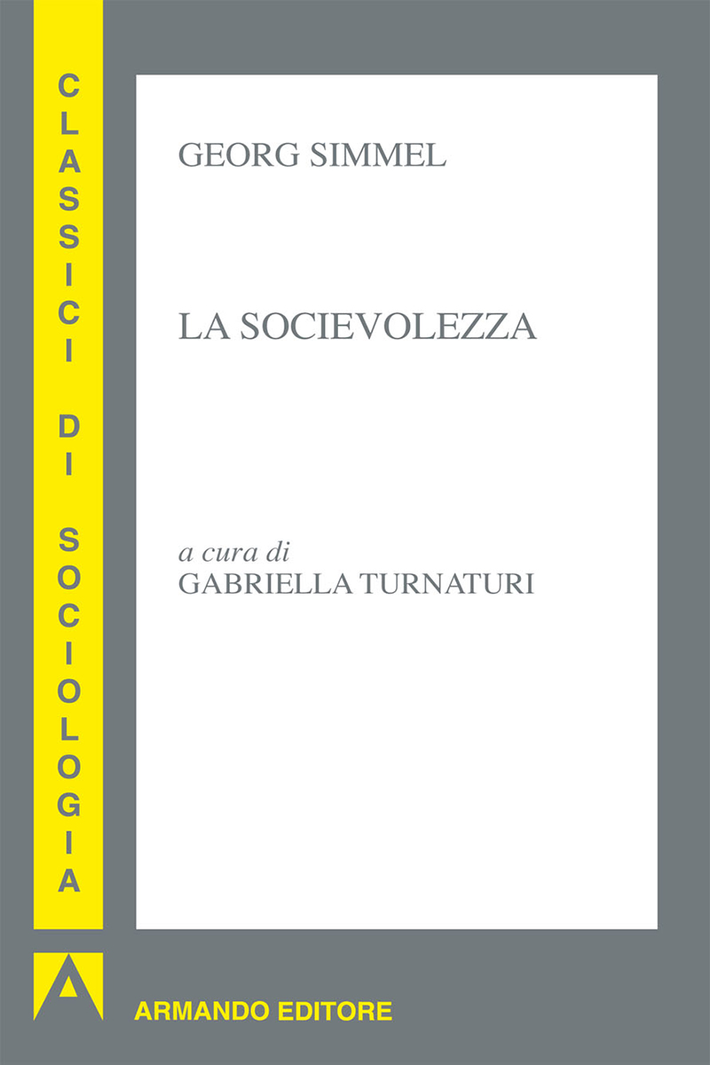 Georg Simmel: La socievolezza (Paperback, Italiano language, Armando Editore)