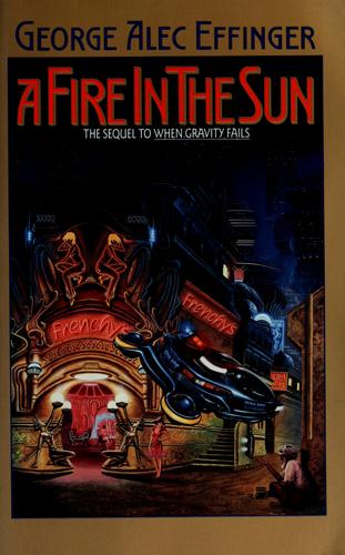 George Alec Effinger: A fire in the sun (1989, Doubleday)