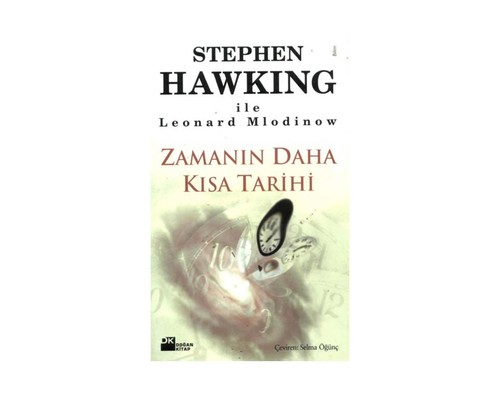 Stephen Hawking: Zamanın daha kısa tarihi (Turkish language, 2006, Doğan Kitap)