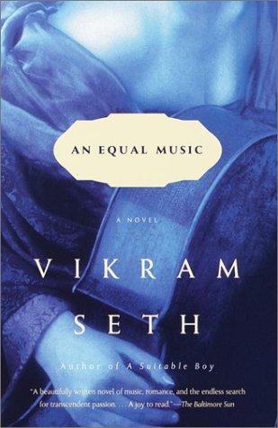 Vikram Seth: An equal music (2000, Vintage International)