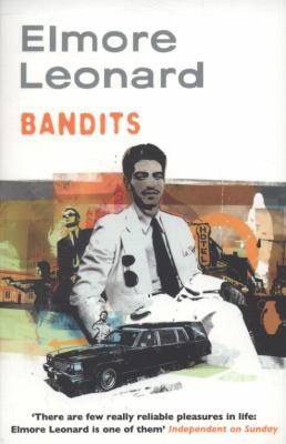 Elmore Leonard: Bandits (2010, Phoenix)