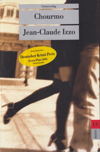 Jean-Claude Izzo: Chourmo (German language, 2001, Unionsverlag)