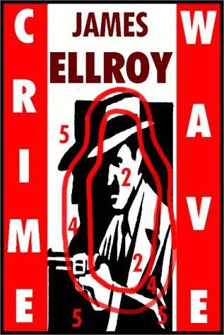 James Ellroy: Crime Wave (AudiobookFormat, Books on Tape, Inc.)