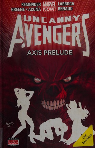 Rick Remender: Axis prelude (2015, Marvel)