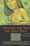 Jeanette Winterson: Oranges are not the only fruit (1987, Atlantic Monthly Press, Grove/Atlantic, Incorporated)