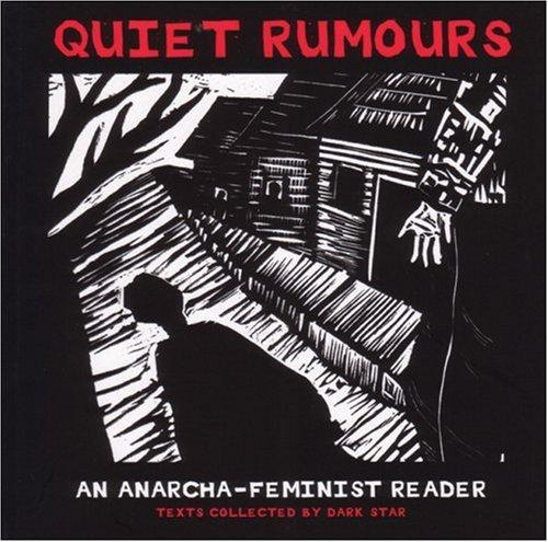 Emma Goldman, Roxanne Dunbar Ortiz, Dark Star Collective: Quiet rumours (Paperback, 2002, AK Press/Dark Star)