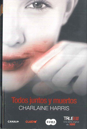 Charlaine Harris: Todos juntos y muertos (Paperback, SUMA)