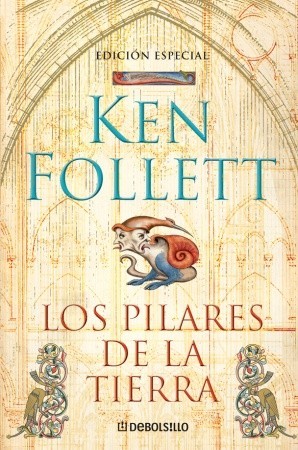 Ken Follett: Pilares de la Tierra (Hardcover, Spanish language, 2008, Penguin Random House Grupo Editorial)