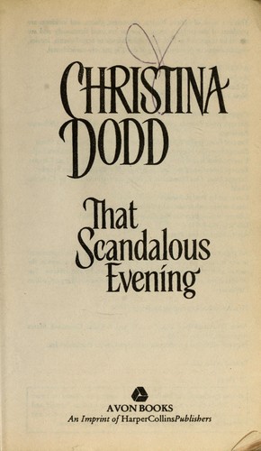 Christina Dodd: That Scandalous Evening (1998, Avon Books)
