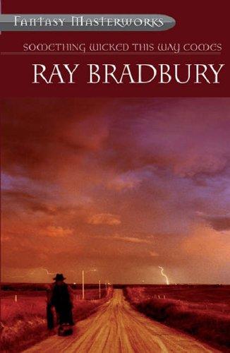 Ray Bradbury: Something Wicked This Way Comes (Paperback, 2006, GOLLANCZ (ORIO))