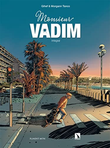 Gihef, Morgann Tanco: Monsieur Vadim (Hardcover, Ponent Mon)