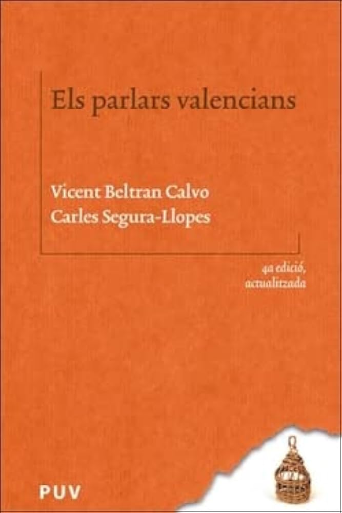Els parlars valencians (Paperback, 2018, Publicacions de la Universitat de València, Publicacions Universitat de València)